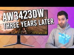 THREE YEARS Using The Alienware AW3423DW QD-OLED - My Thoughts