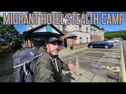 MIGRANT HOTEL STEALTH CAMP!! MAJOR HEALTH UPDATE!!
