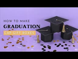 DIY Cardstock Graduation Cap Gift Box Tutorial