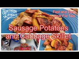 Sausage Potatoes and Cabbage Skillet  --  Fast and  Easy Meal For Two
