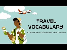 Master Travel English: 30 Essential Travel Words for Everyday Conversations | SimplyInfo