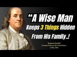 Benjamin Franklin’s Advice: 3 Things to Keep Private from Family for a Happier Life