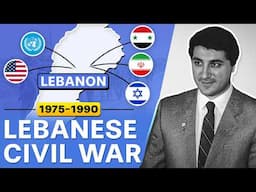 The Lebanese Civil War, 1975-1990 | Conflict Explainer
