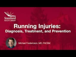 Running Injuries: Update on Diagnosis, Treatment, and Prevention