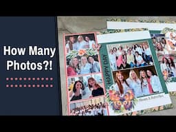 No Stamping + Tons of Photos on a Scrapbook Layout