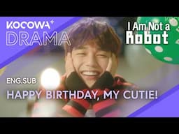 Happy Birthday, My Cutie… But She’s a Robot?! | I Am Not A Robot EP01 | KOCOWA+