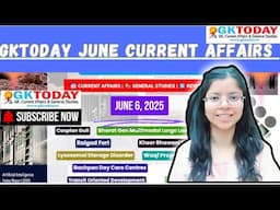 📱 GKToday Current Affairs 🎯 6 June, 2025