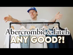 Is Abercrombie Actually Worth The Money in 2025?