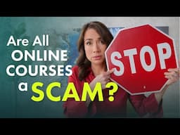 Are All Online Courses a Scam