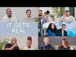 It Gets Real | Our Love Journey E3
