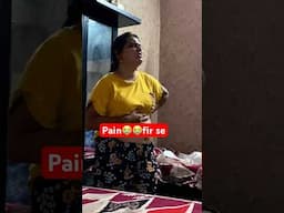 Fir se pain ho gya 😰😰