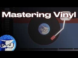 Mastering for Vinyl - Everything You Need to Know