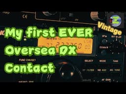 You NEVER forget your first radio DX contact. Here's mine.