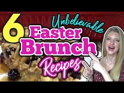5 Incredible EASTER BRUNCH RECIPES that you NEED in your LIFE!
