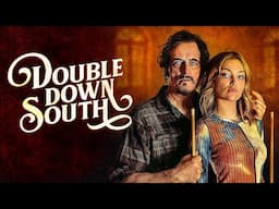 Double Down South | THRILLER | Full Movie in English