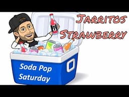 Jarritos Strawberry Taste Test