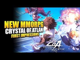 Crystal Of Atlan - NEW Gatcha MMORPG