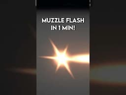 Doing a basic Muzzle Flash for a #game in 60seconds! #gamedev