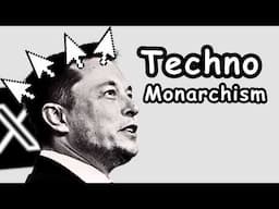 Techno-Monarchism in ~ 100 seconds