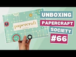 Unboxing Papercraft Society Box 66 from Funky Fossils!