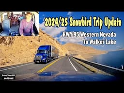 2024/25 Snowbird Trip March Update - Traveling Up HWY 95 to Walker Lake, Nevada