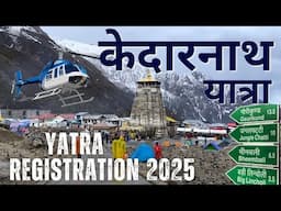 Kedarnath Yatra 2025 Registration | Kedarnath Temple Opening | Helicopter Booking | Kedarnath Temple