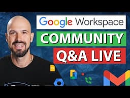 Open Q&A | Google Workspace June 2025