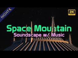 Space Mountain Soundscape w/ Themed Music | Walt Disney World Ambience