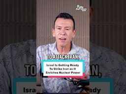 Israel Is Getting Ready To Strike Iran as It Enriches Nuclear Power
