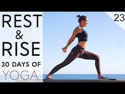 Day 23 - Slow Flow - Rest & Rise