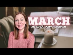 March 2025 Net Worth Update (income, expenses & coastFIRE life updates)