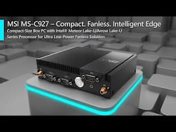MSI Unveils MS-C927 Ultra Compact Box PC for High Performance Edge Computing | MSI