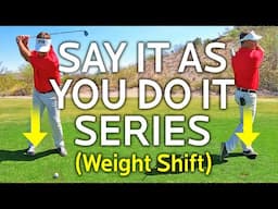 How To Get Your Weight Shifting - Say It Series