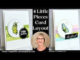 Best Card Layout: TWO 4 Little Pieces Cards