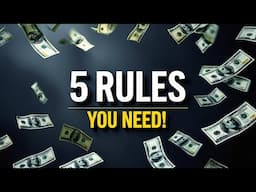 5 Financial Rules You Should Follow (But No One Talks About)