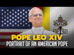 Pope Leo XIV: The American Pope (w/ Dr. Matthew Bunson) | The Catholic Talk Show