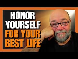 HONOR YOURSELF CREATE Your Dream Life NOW!