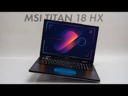 The Fastest Gaming Laptop I've Tested! // MSI Titan 18 HX