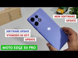 Motorola Edge 50 Pro New Software Update | New Software Update Moto Edge 50 Pro