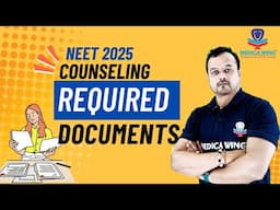 List of Documents required in NEET counseling 2025, जिनके बिना नहीं मिलेगा मेडिकल कॉलेज मे एडमिशन