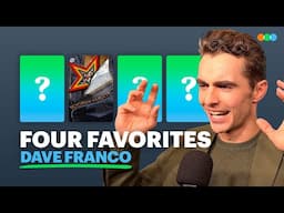 Four Favorites with Dave Franco