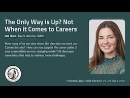 FAC21: Gillian Hunt – The Only Way is Up? Not When it Comes to Careers