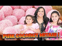 Meri Granddaughters ke Liye Banai Unki Favorite Color Wali Mithai! Coconut Balls Recipe – RKK