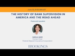 The history of bank supervision in America and the road ahead