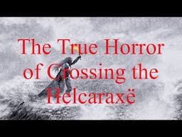 The True Horror of Crossing the Helcaraxë