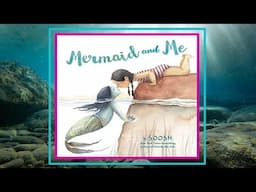 🧜‍♀️ Mermaid and Me Read Aloud Kid's Book