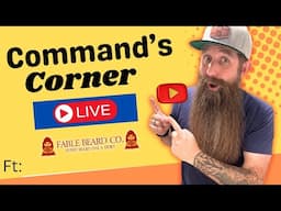 Command's Corner LIVE ft. Fable Beard Co - Free GIVEAWAYS!