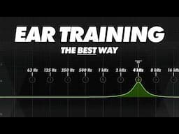 The BEST Method for Training Your Ears (Stop Guessing)