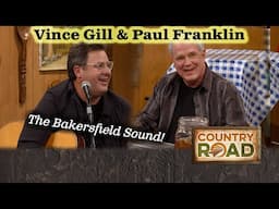 Vince Gill & Paul Franklin play a Buck Owens classic!