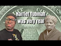 Harriett Tubman was VERY REAL PERSON!!!